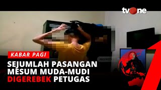 Asik Bercumbu, Sejumlah Pasangan Remaja Digerebek Satpol PP | tvOne