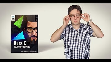Kurs C++ od zera do bohatera