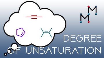 Determining the Degree of Unsaturation (Index of H Deficiency) in Hydrocarbons