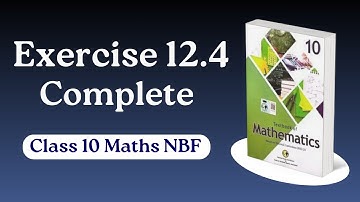Class 10 Maths Chapter 12 Exercise 12.4 New Book NBF - Ex 12.4 class 10 FBISE - Basic Statistics