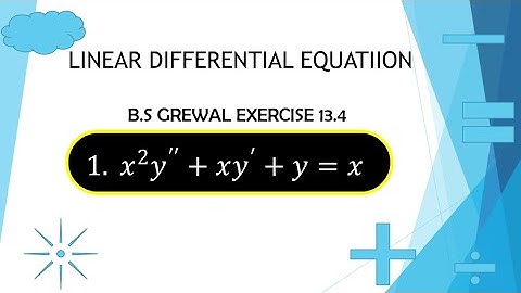 Bs Grewal Exercise 13.4 Question 1 solution | Linear Differential Equation | With concept.