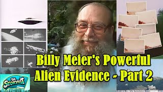 Billy Meier&#39;s Powerful Alien Evidence - Part 2