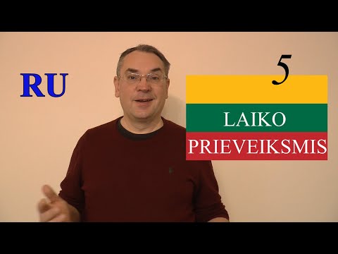 ЛИТОВСКИЙ ЯЗЫК - 75 - LAIKO PRIEVEIKSMIS (5)