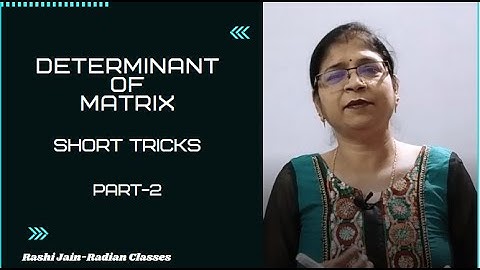 Matrix I Determinant I Short Tricks I Rashi Jain - Radian Classes