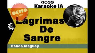 Banda Maguey - Lágrimas De Sangre - Karaoke