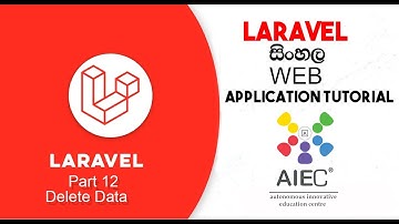Laravel Sinhala Tutorial | Part 12 | Laravel Data Delete