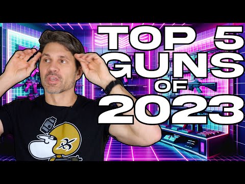 The Top 5 BEST Guns of 2023