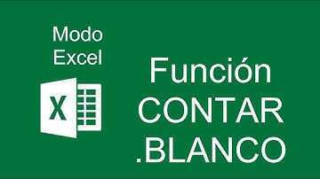 Función CONTAR.BLANCO - Modo Excel 2016