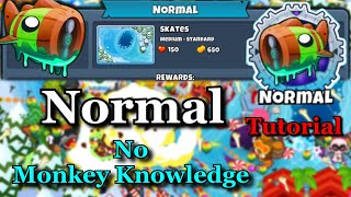 Bloonarius Normal Tutorial  - No Monkey Knowledge - | Skates | (BTD6)