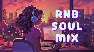 Chillout RnB/Soul Playlist ~ This music for your moment of peace ~ Neo soul songs mix