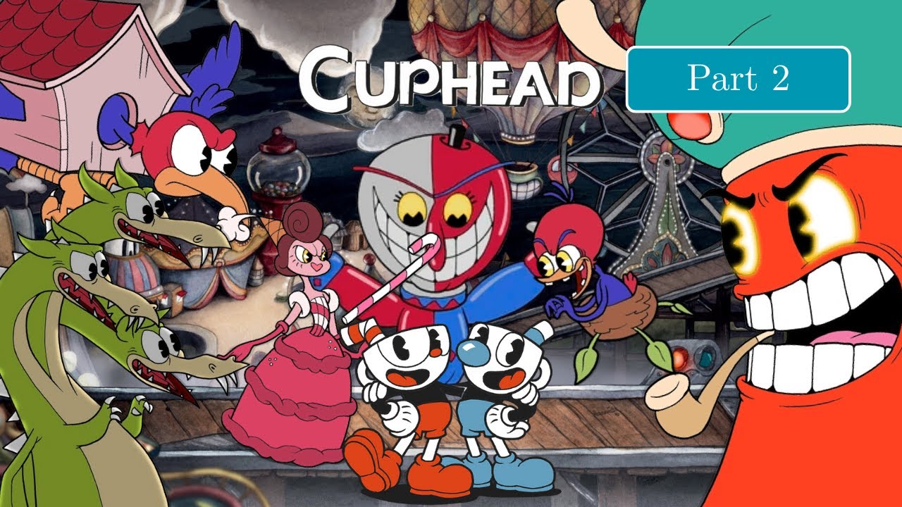Cuphead Part 2 (Isle two) | Walkthrough (No Commentary)