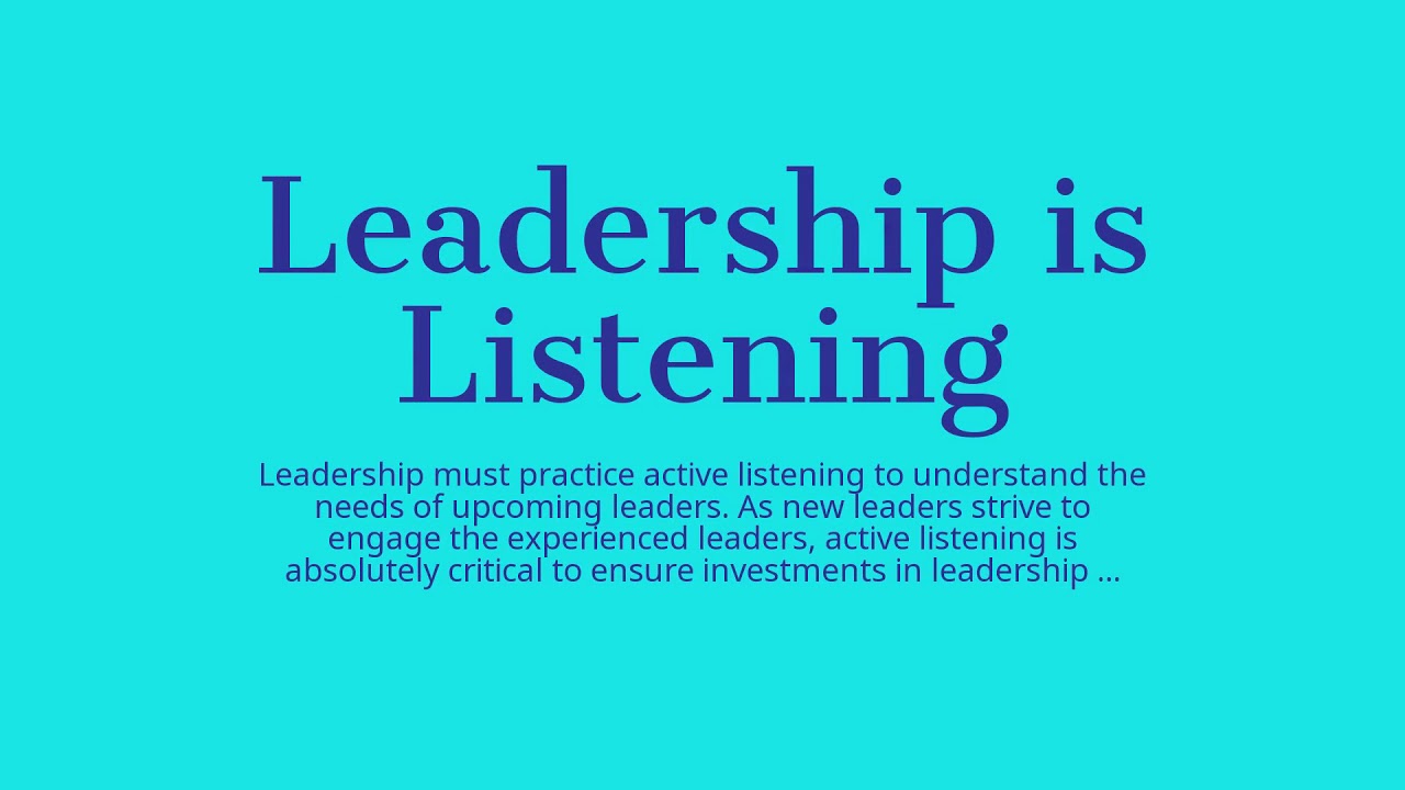 Leadership Is Listening YouTube