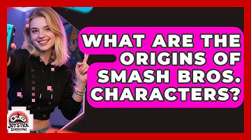 What Are The Origins Of Smash Bros. Characters? - Joystick Generations