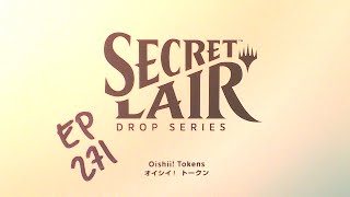Oishii! Tokens オイシイ！ トークン - Secret Lair Sunday 271 #mtg