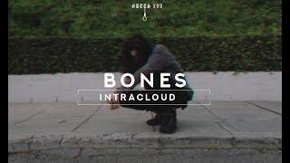 BONES - IntraCloud /// LEGENDADO (nova música)