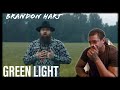 Brandon Hart &quot;Green Light&quot; Reaction