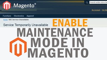 How to Enable Maintenance Mode in Magento?