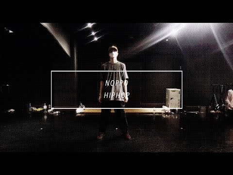 【DANCEWORKS】NOPPO(s**tkingz) / HIPHOP