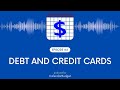 #Podcast Ep 6: Debt and Credit Cards