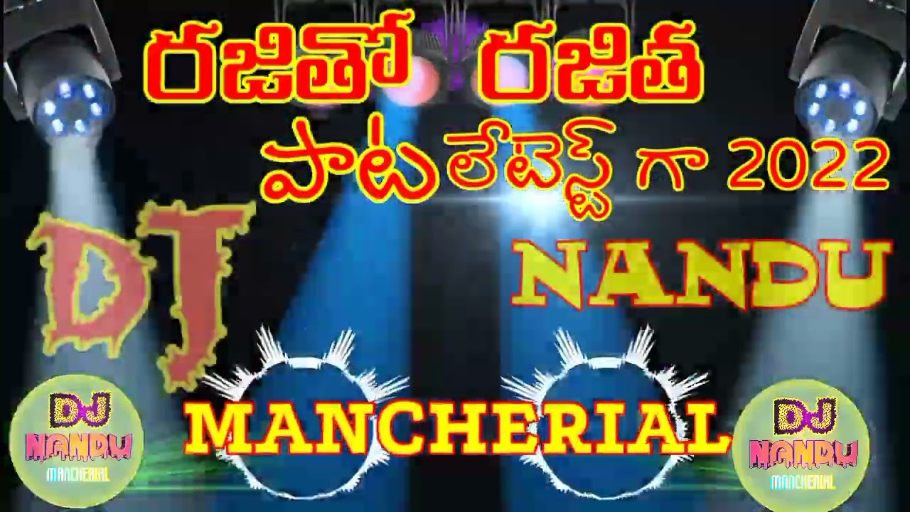 Rajitho rajitha folk latest dj remix song 2022  djnandumancherial