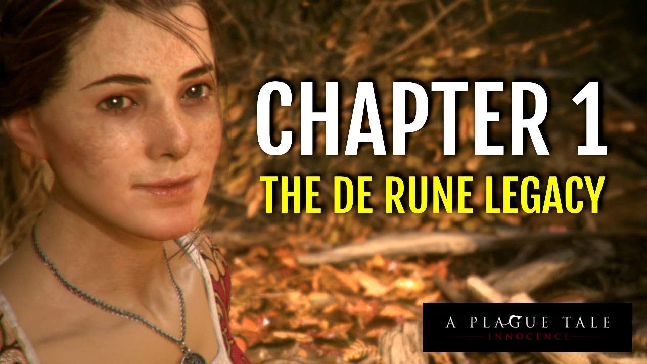 A Plague Tale Innocence  Chapter 1 - The De Rune Legacy