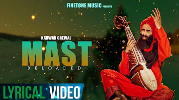 Mast Bana Denge Reloaded( Lyrical Video) | Kanwar Grewal |Latest Punjabi Songs 2020 | Finetone Music