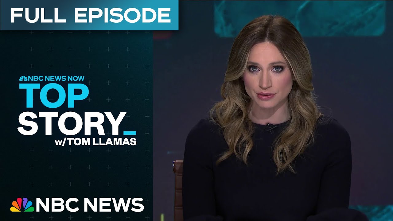 Top Story with Tom Llamas – May 27 | NBC News NOW