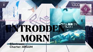 [Arcaea Fanmade] Untrodden Morn - Silentroom [Future 9]