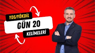 Yds Yökdi̇l Gün 20 Keli̇meleri̇ Pdf İndir Yds Yökdi̇l Ydt