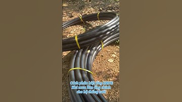 Cách phân biệt ống HDPE để mua khi làm ống chính cho hệ thống tưới