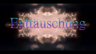 Enttäuschung