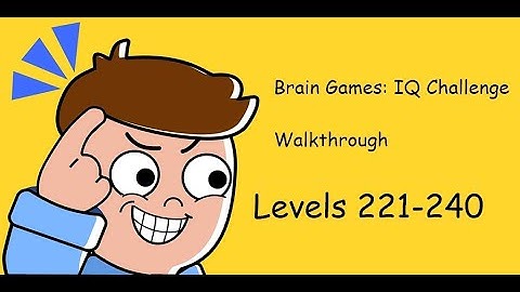 Brain Games IQ Challenge levels 221-240