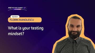 A4Q Testing Summit 2025 - What is your testing mindset?