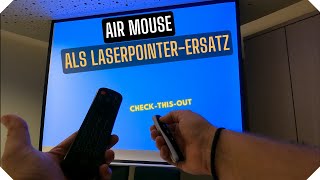 Air Mouse als Laserpointer-Ersatz