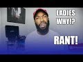 Why Should Women Shoot Their Shot!  | Rant | Corey Jones