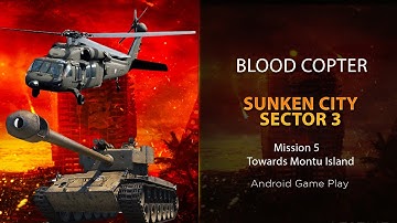 BLOOD COPTER - Gameplay Walkthrough Part 9 (Android, iOS Gameplay)