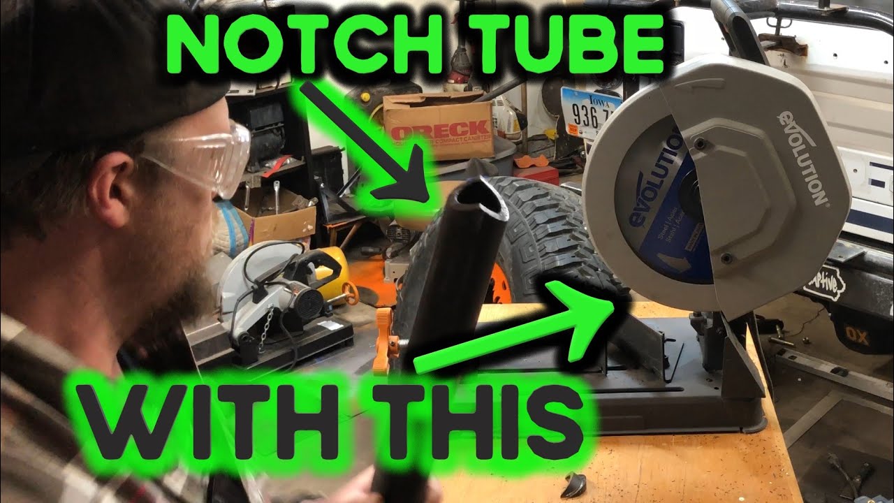 Notch tube with an EVOLUTION Saw (or 