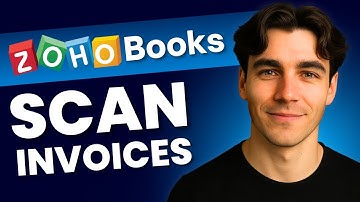 How To Scan Invoices In Zoho Books (Tutorial 2025)