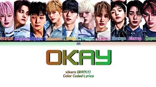 xikers - OKay [ПЕРЕВОД НА РУССКИЙ Color Coded Lyrics]