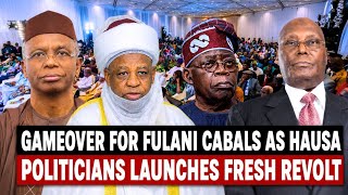 Northern Nigeria Boiling! Hausa Leaders Launch Fresh Revolt Against Fulani All Political Cabals 2027