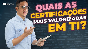 Quais as Certificações mais valorizadas em TI? | Podcast DBAOCM