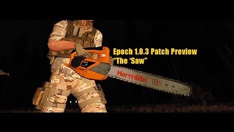 DayZ Epoch 1.0.3 Patch Preview: "The 