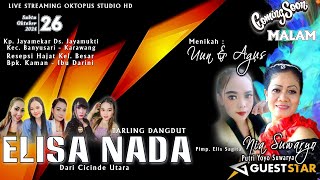 Download Lagu LIVE MALAM TARLING DANGDUT ELISA NADA | EDISI JAYAMUKTI - KARAWANG 26 OKTOBER 2024 MP3