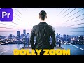 🎥 Make Your Shots Look Like a Movie | Dolly Zoom Effect in Premiere Pro