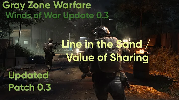 Gray Zone Warfare 0.3 Update - Turncoat - Line in the Sand or Value of Sharing Task (Mithras)