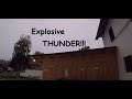 EXPLOSIVE Thunder after CLOSE Positive Lightning