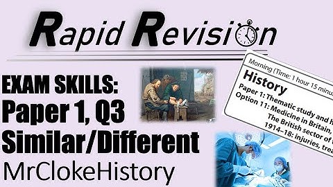 GCSE History Exam Skills - Edexcel Paper 1 Q3 Similarities/Differences (4 Marks)