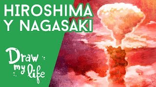 BOMBA NUCLEAR en HIROSHIMA y NAGASAKI - Draw My Life