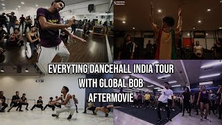 Everything Dancehall India Tour With Global Bob After Movie
