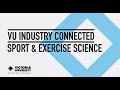 Industry Connections - Sport & Exercise Science